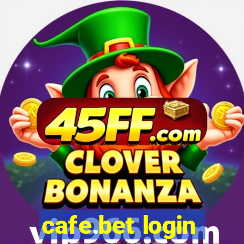 cafe.bet login